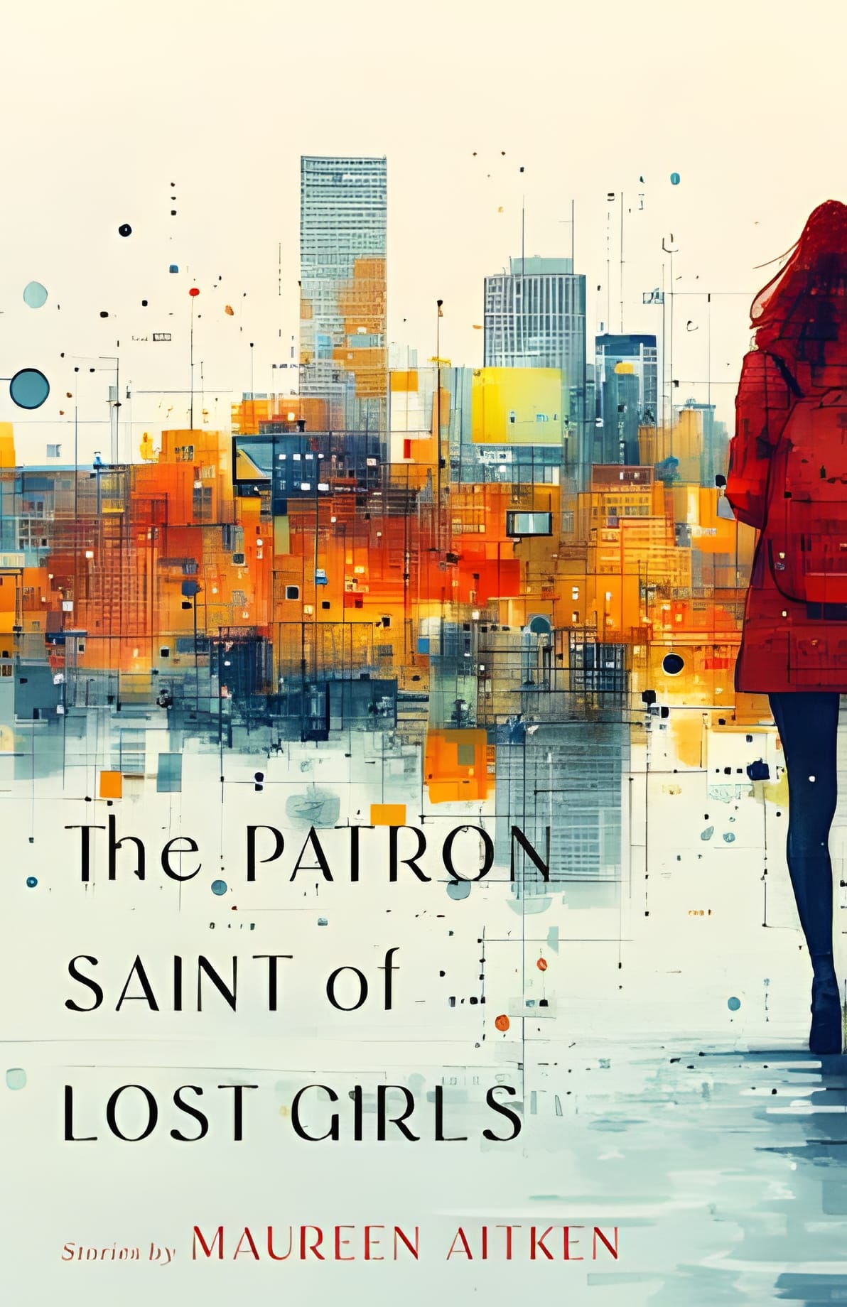 The PATRON SAINT of LOST GIRLS by Maureen Aitken - Cover Art