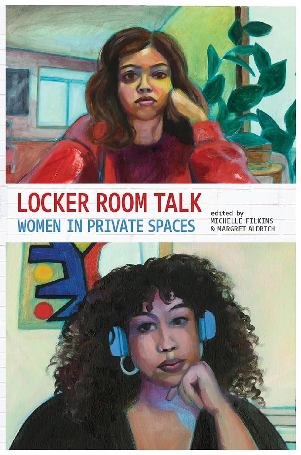 Locker Room Talk - Women In Private Spaces